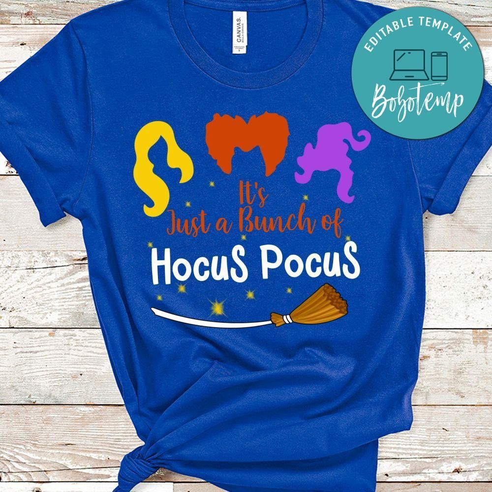 It's Just A Bunch Of Hocus Pocus Funny Halloween T-Shirt