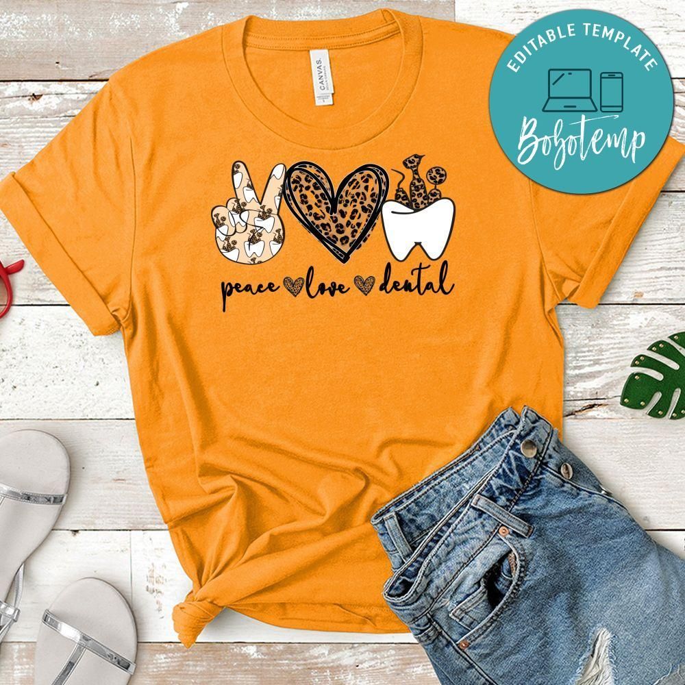 Peace love Dental T-Shirt