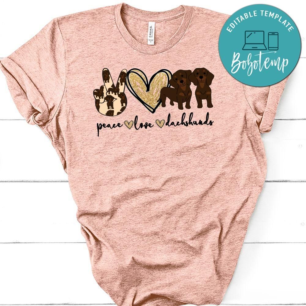 Peace love Dachshunds PNG file template