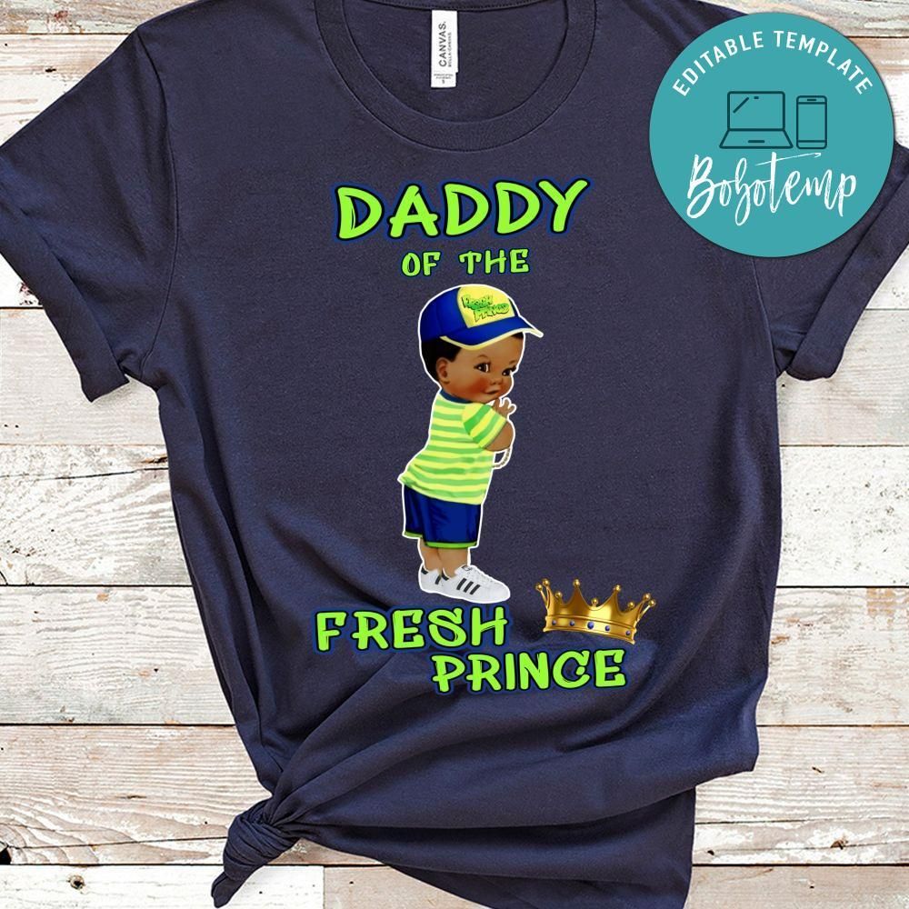Daddy of The Fresh Prince Birthday Party T-Shirt