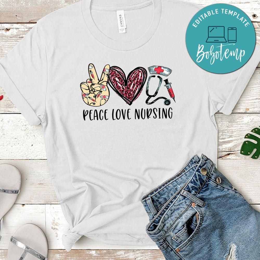 Peace Love Nursing T-Shirt