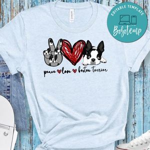 Peace love Boston Terrier T-Shirt
