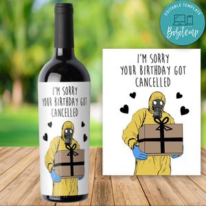 I'm sorry your birthday got cancelled Wine Label to Print at Home Instant Download