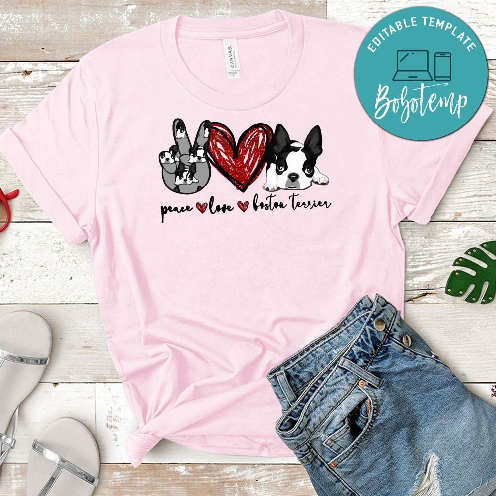 Peace love Boston Terrier T-Shirt