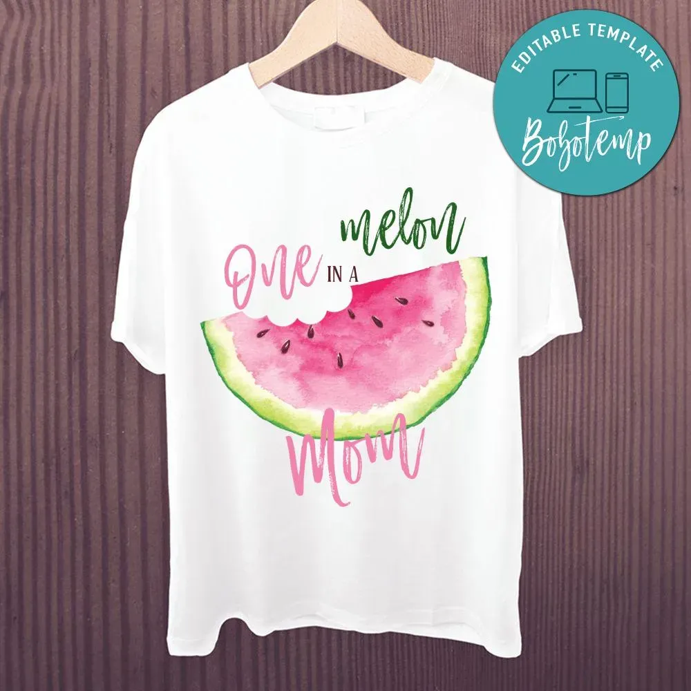One In A Melon Mom Shirt Png Files Printable Diy Bobotemp