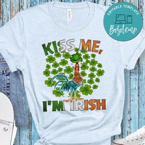 Kiss Me I'm Irish Hei Hei PNG file template