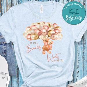 We Can Bearly Wait To Meet You! PNG file template