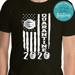 Quarantine 2020 American Flag T-Shirt