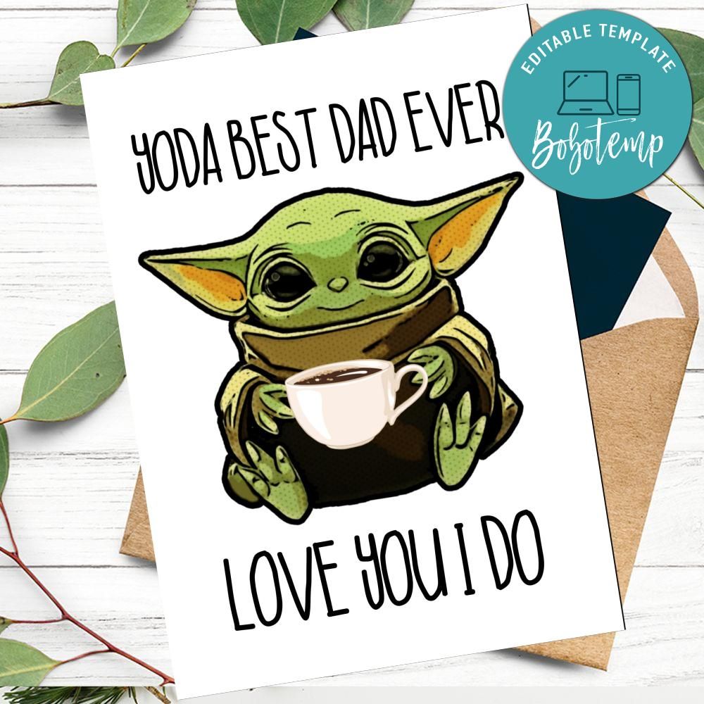 Yoda Best Dad Ever Father's Day Card Printable Gift from Daughter | Bobotemp