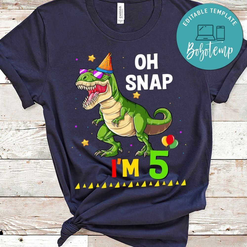 oh snap dinosaur i'm 5 birthday PNG file template