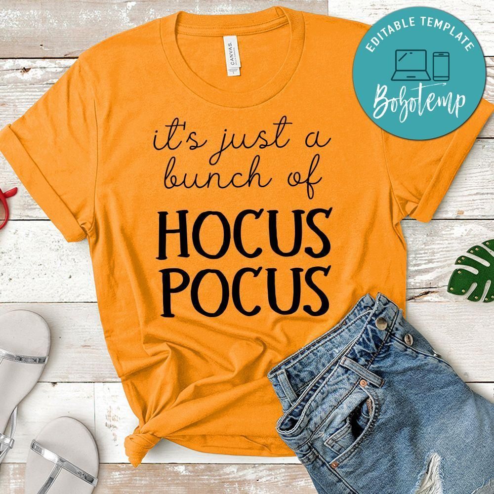 It's Just A Bunch of Hocus Pocus Halloween T-Shirt