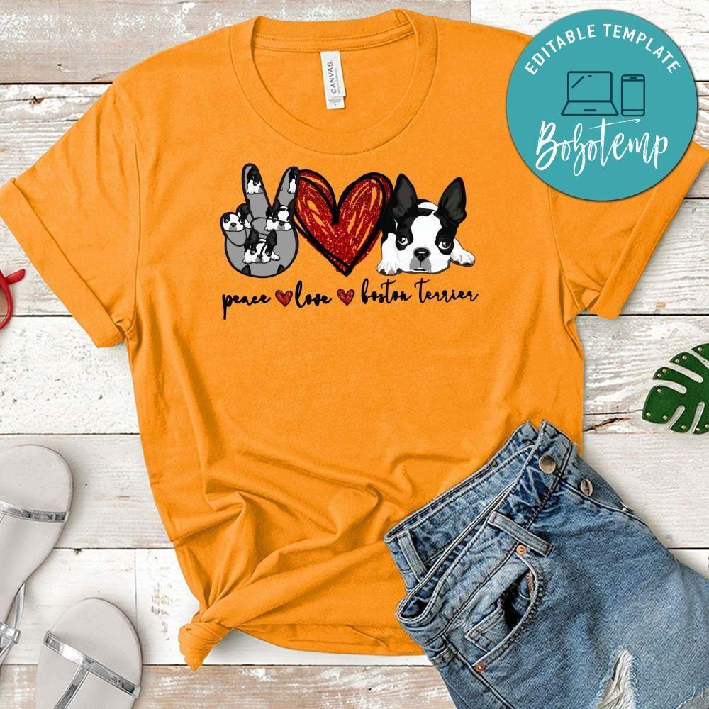 Peace love Boston Terrier T-Shirt