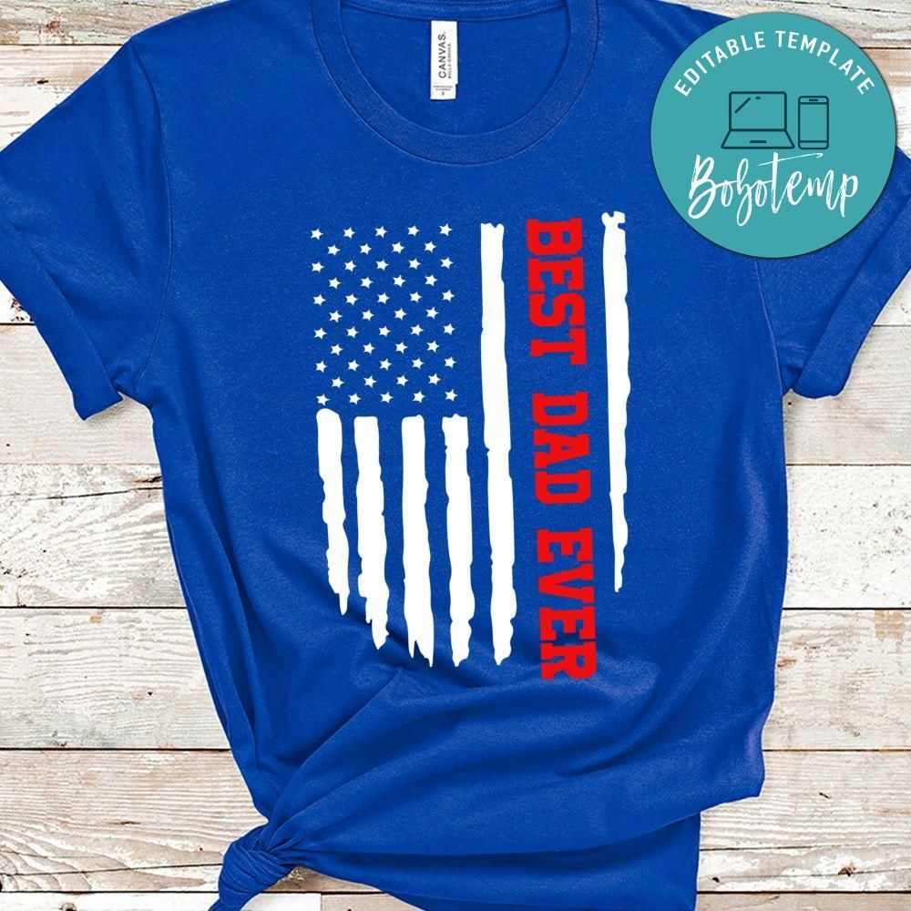 Best Dad Ever USA Flag Shirt