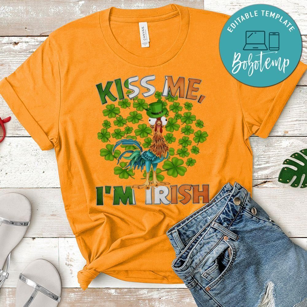 Kiss Me I'm Irish Hei Hei PNG file template
