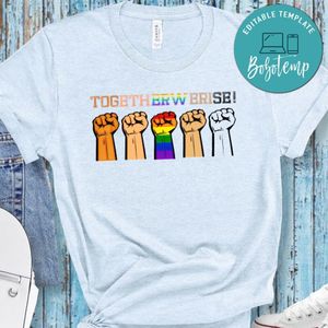 Together We Rise LGBTQ Support PNG file template