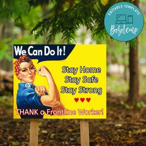 We can do it! Stay Home, Stay Safe, Stay Strong Yard Sign Printable Instant Download