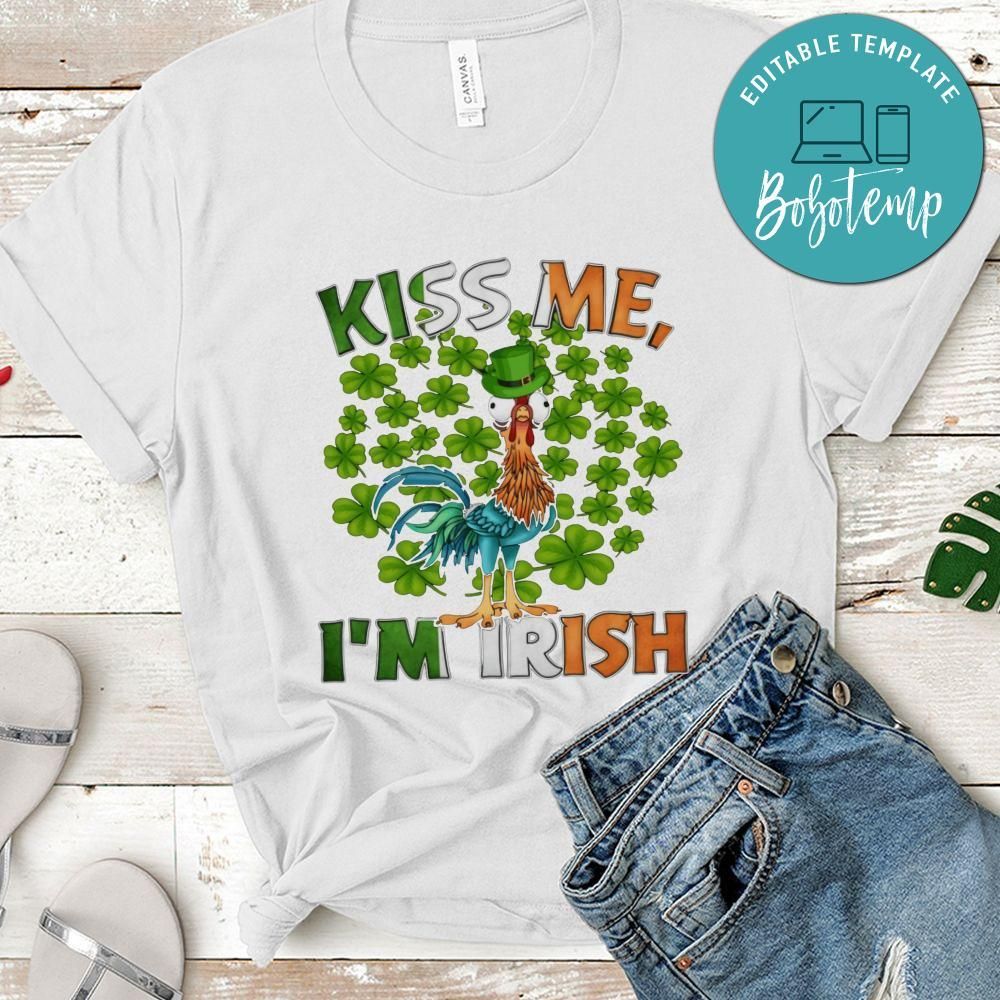 Kiss Me I'm Irish Hei Hei PNG file template