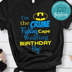 I'm the crime fighting cape wearing birthday boy Batman PNG file template