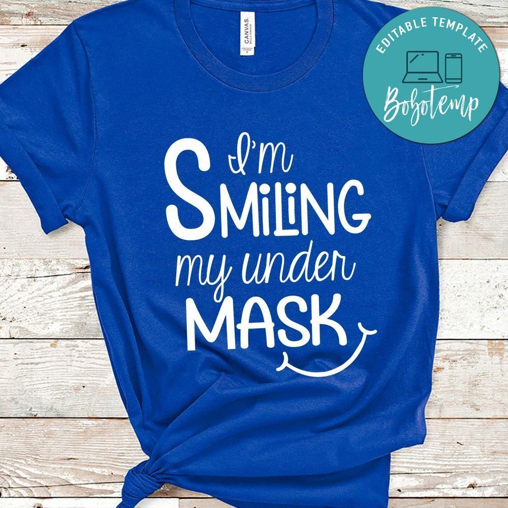 Smiling Under My Mask Shirt