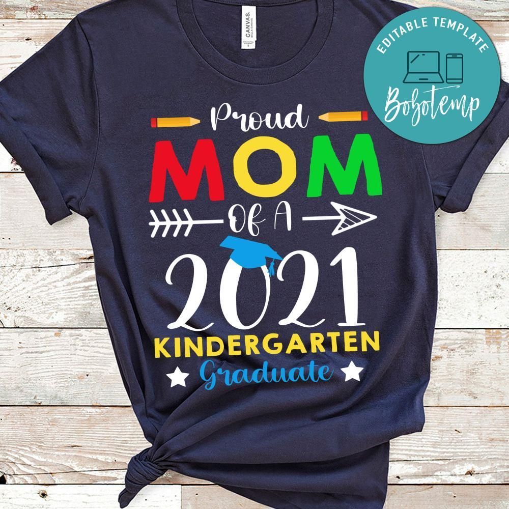 Proud Mom of 2021 Kindergarten Graduate PNG file template