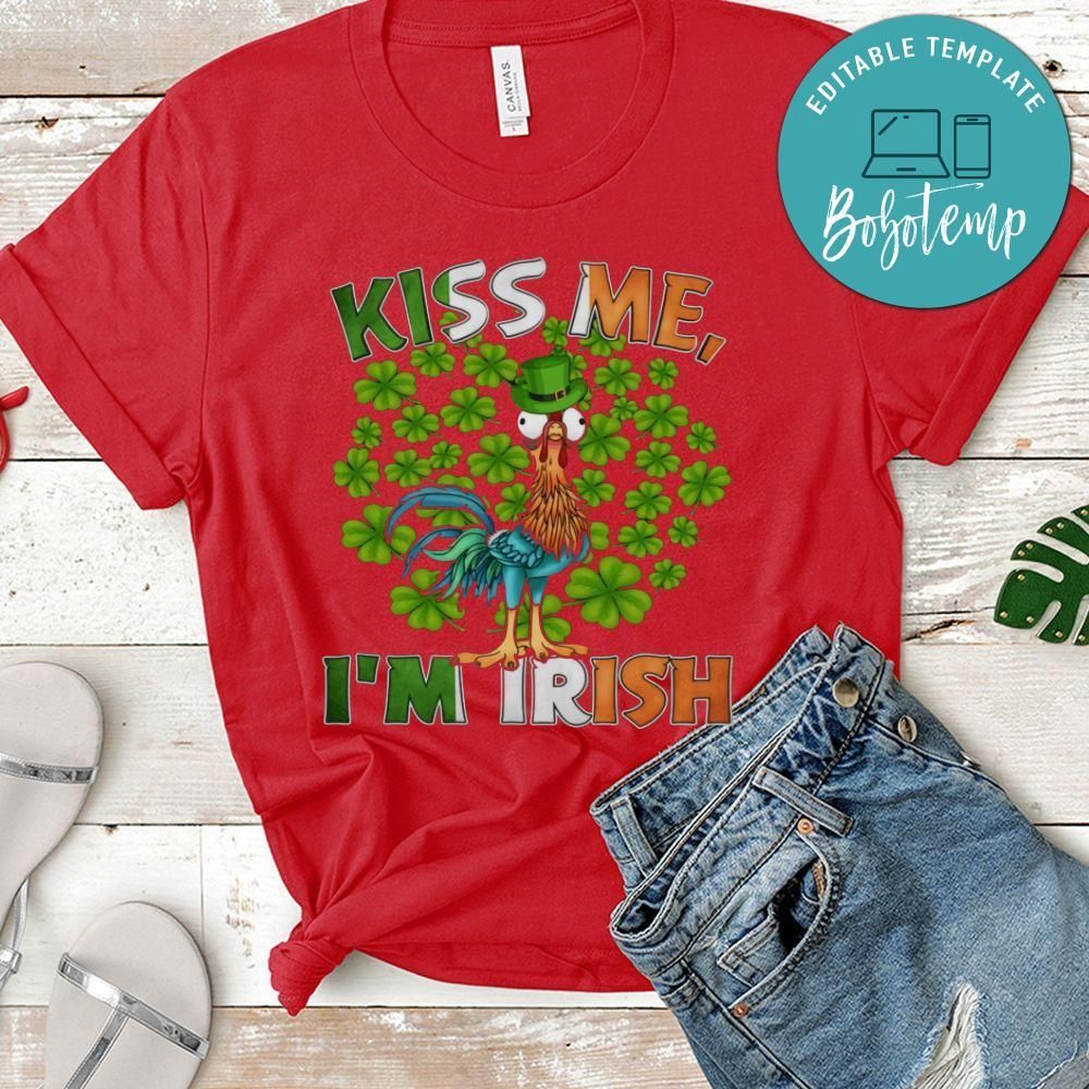 Kiss Me I'm Irish Hei Hei PNG file template