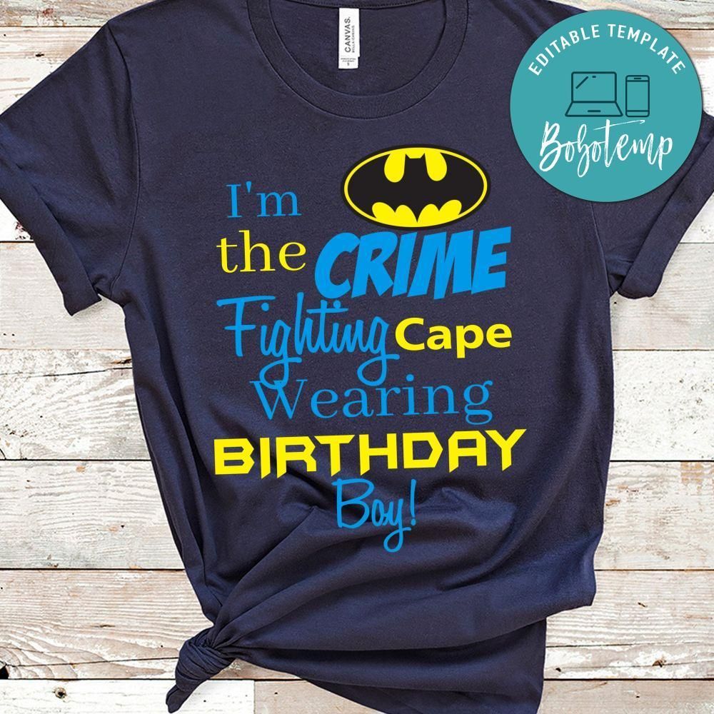 I'm the crime fighting cape wearing birthday boy Batman PNG file template