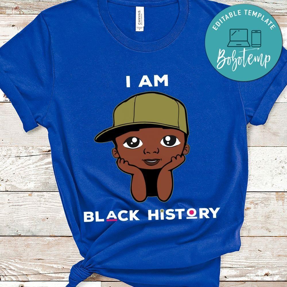 I am Black History Cute black African American Shirt