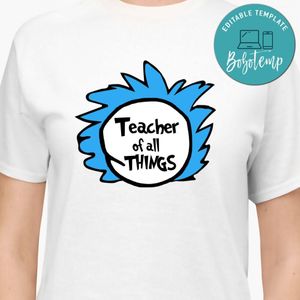 Teacher of all things T-Shirt