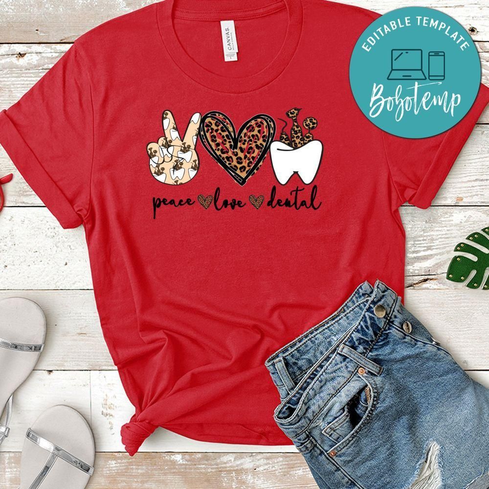 Peace love Dental T-Shirt