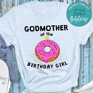 Donut Godmother of the Birthday Girl T-Shirt