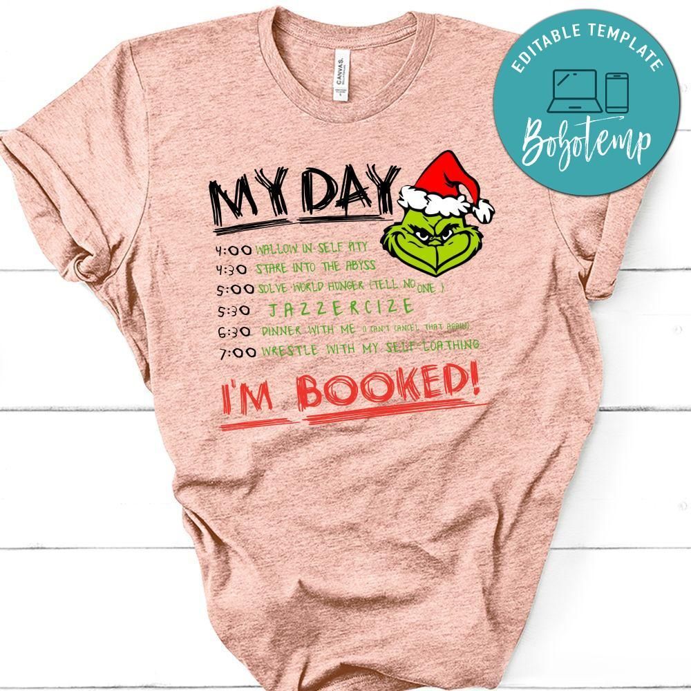 Grinch My Day I'm Booked Funny Christmas T-Shirt