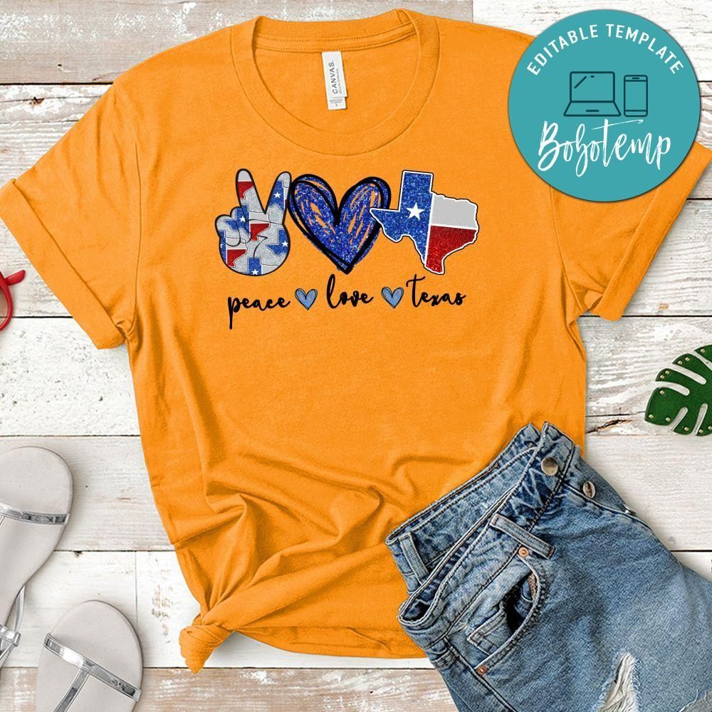 Peace love Texas PNG file template