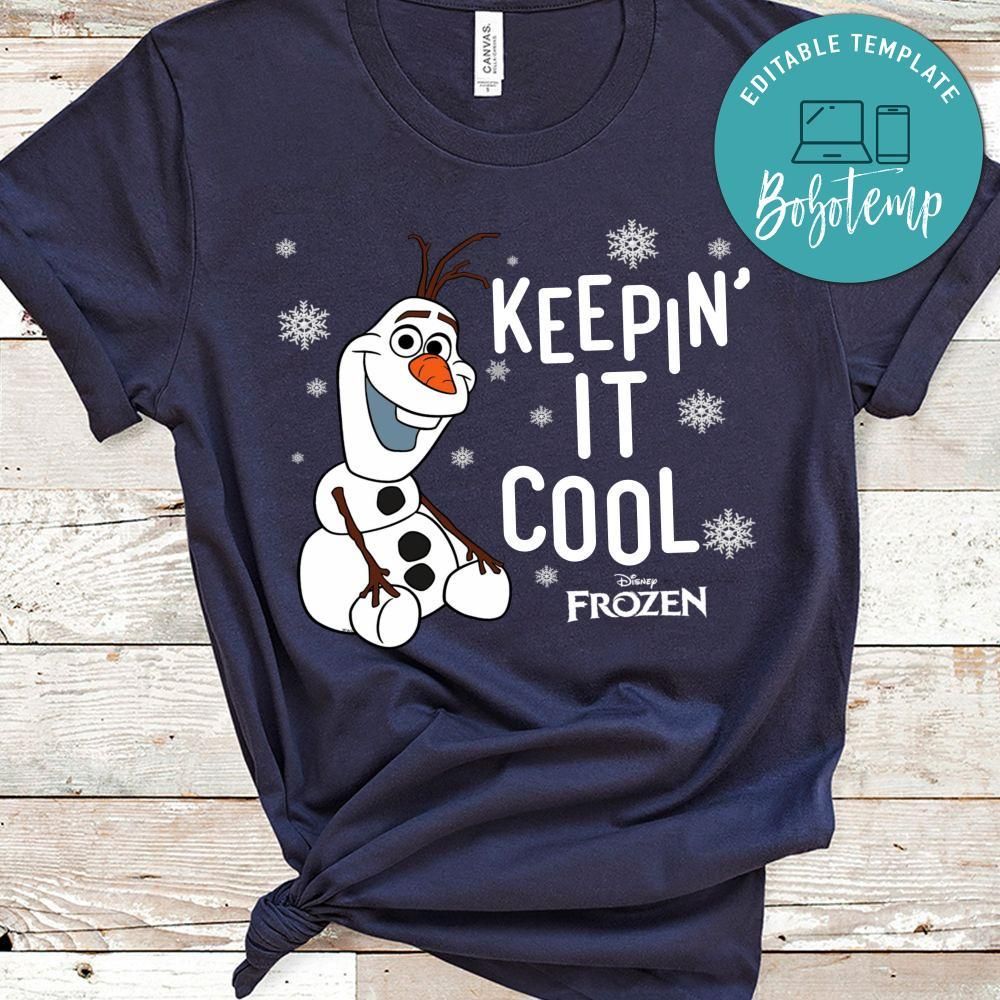 Keepin It Cool Olaf Disney Frozen Shirt
