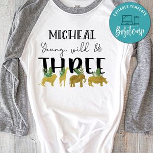 Customizable Young Wild & Three Birthday Iron On Transfer Tshirt Instant Download
