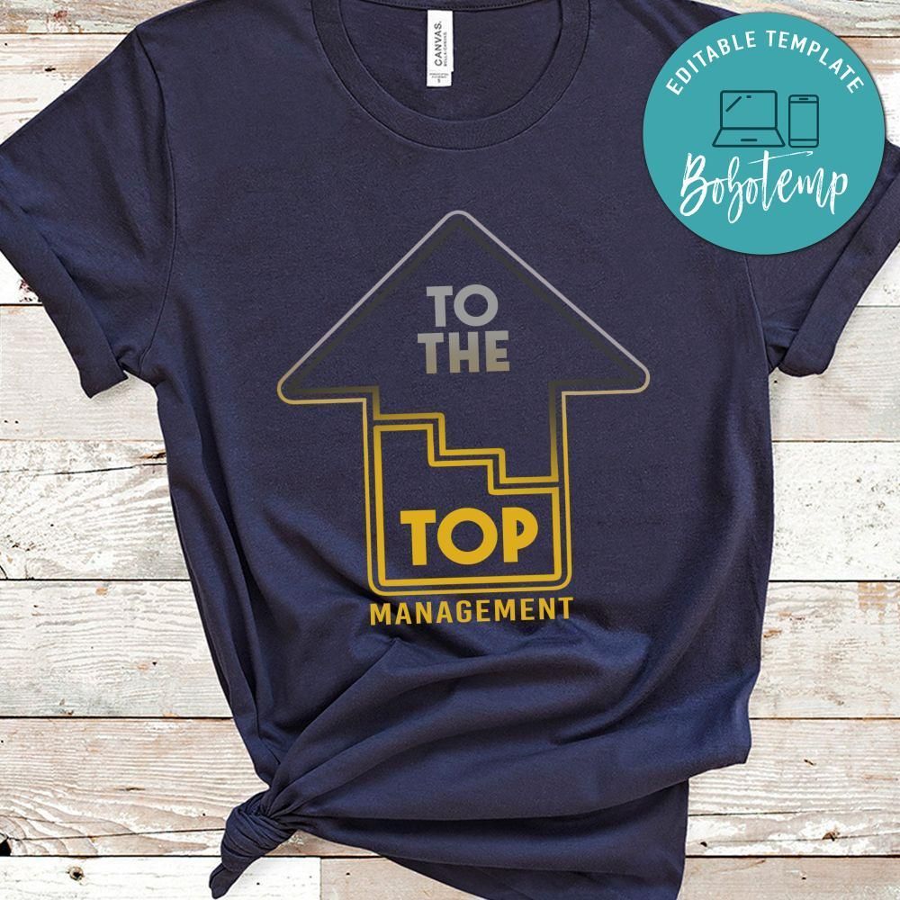 To the top management T-Shirt
