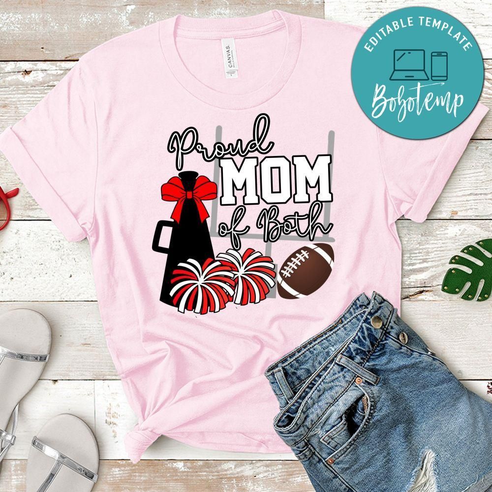 Football and cheer mom proud mom of both T-Shirt