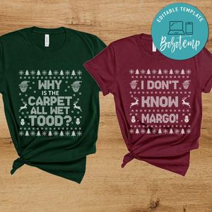 I Don't Know Margo and Why is the Carpet All Wet Todd Matching Christmas Shirt