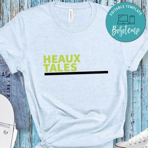 Heaux Tales T-Shirt