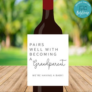 Pairs well with being Grandparents Baby Announcement Wine Label Digital File Template
