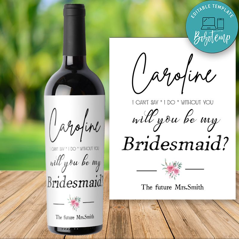 Will you be my Bridesmaid Wine Bottle Label Template | Bobotemp