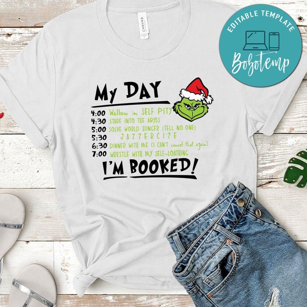 My Day Of Grinch Christmas T-Shirt