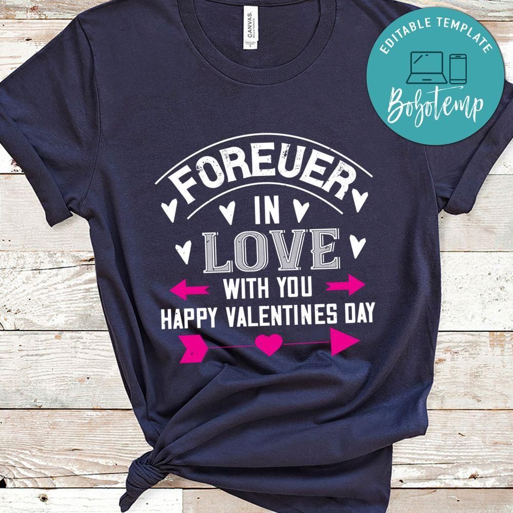 forever in love with you happy valentines day Shirt