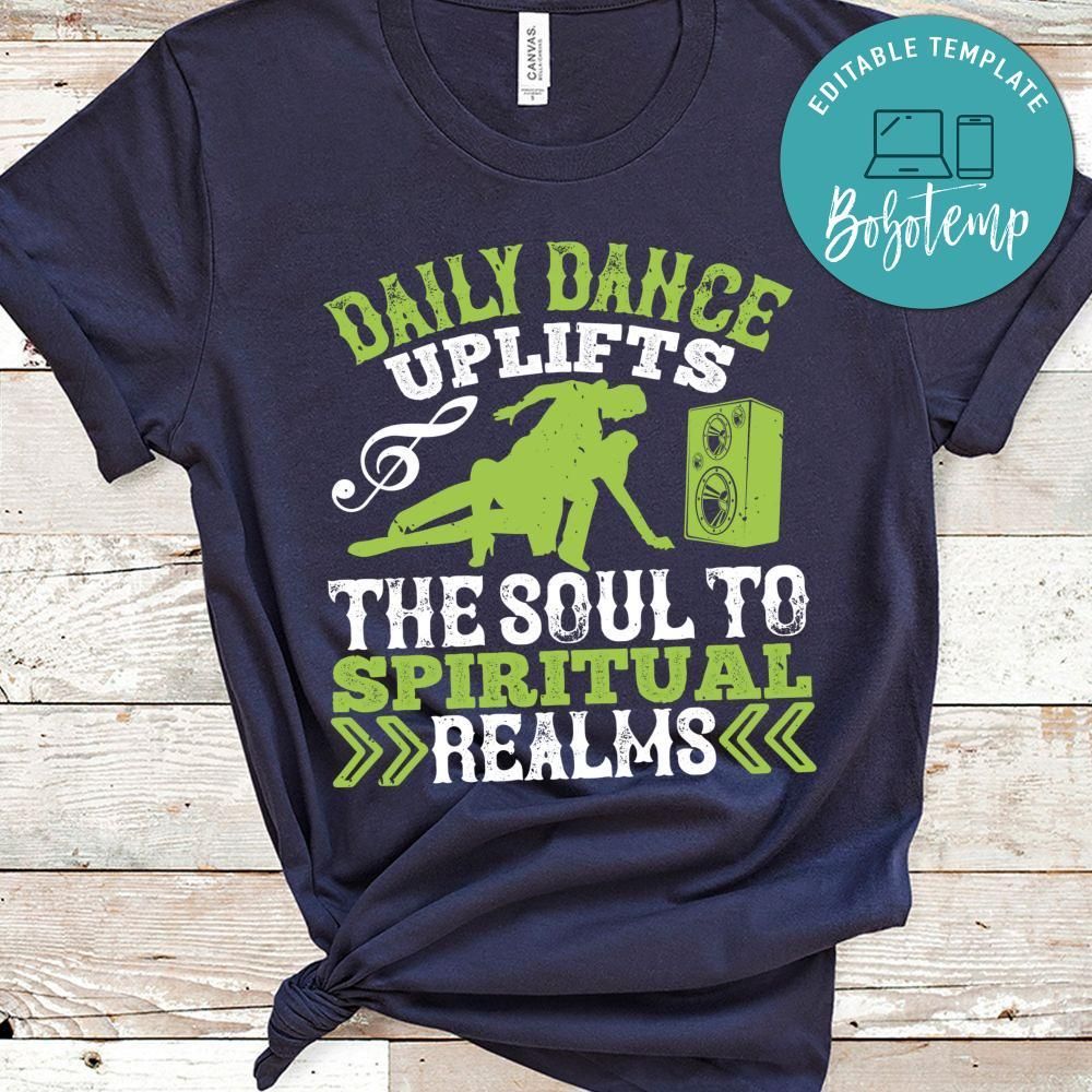 Daily dance uplifts the soul to spiritual realms Shirt