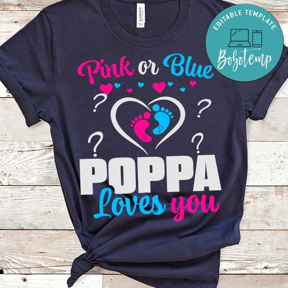 Pink or Blue Poppa Loves Shirt