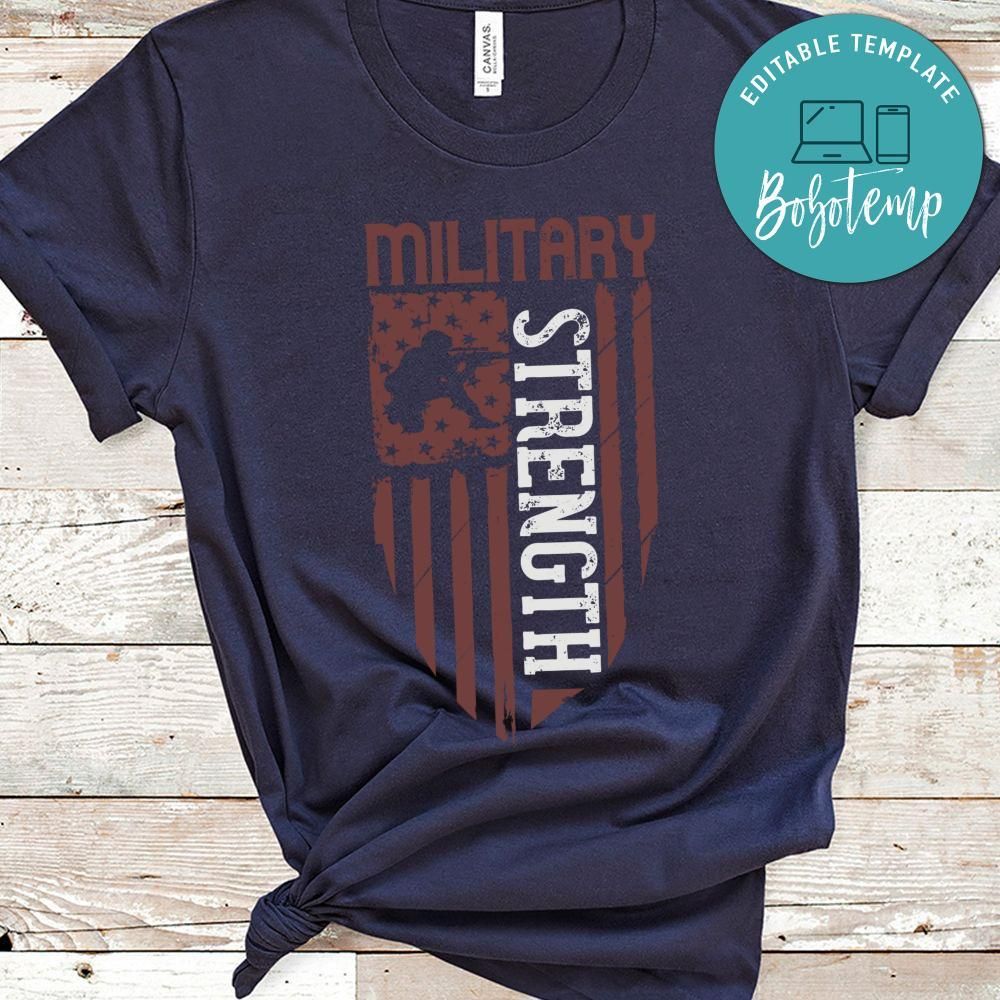 military stength Gift Shirt
