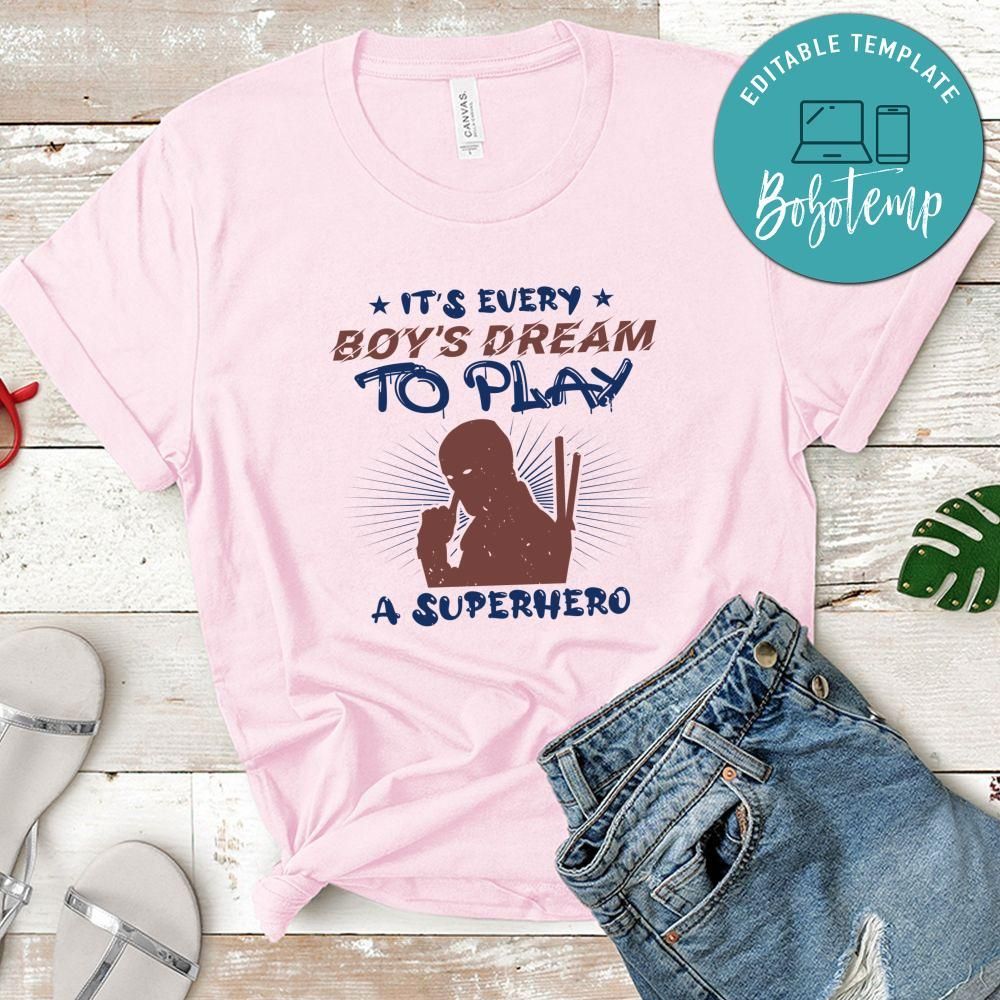 It’s every boy’s dream to play a superhero T Shirt