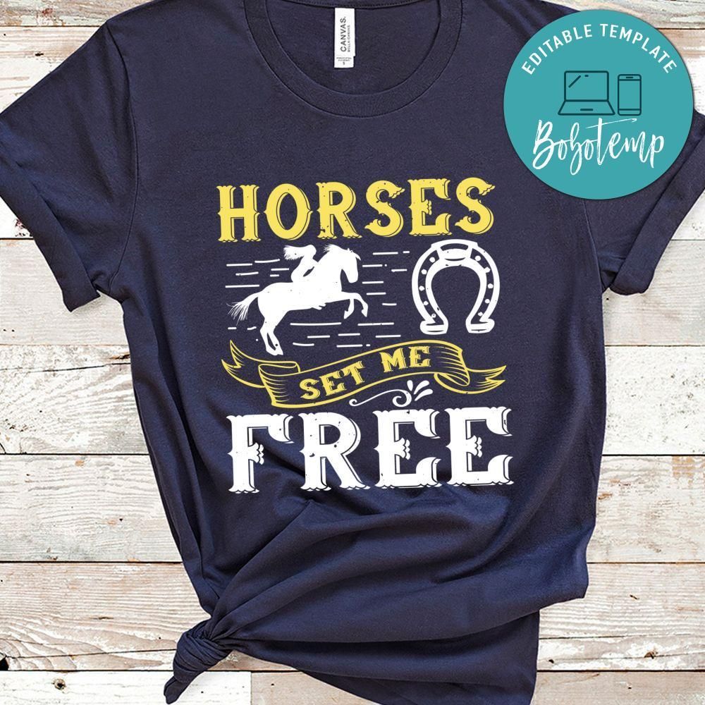 horses set me free Shirt