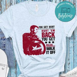 You get hurt, hurt 'em back Marvel T Shirt