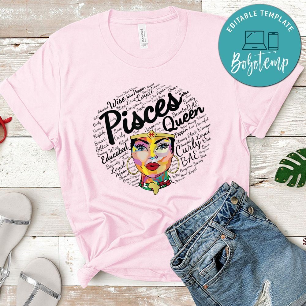 Pisces Queen Birthday Zodiac Gift Pisces Black Queen Shirt