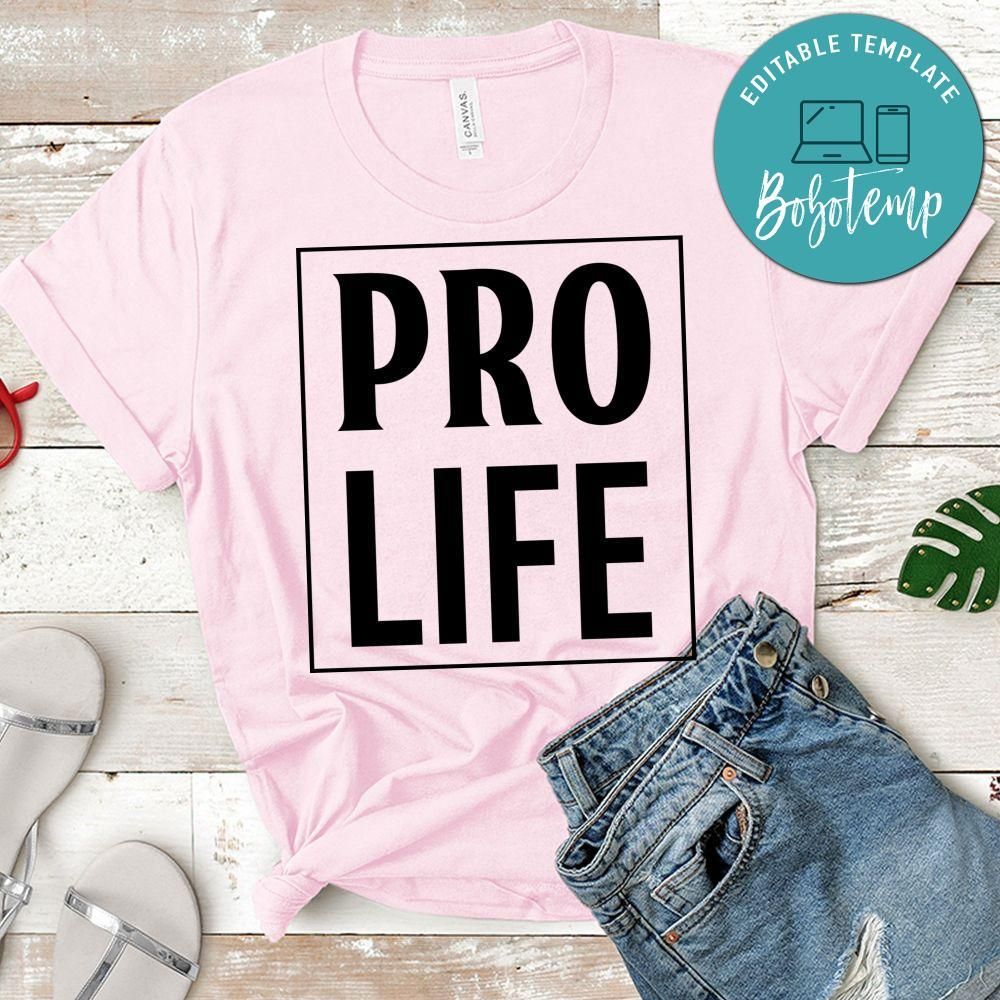 Pro Life Shirt